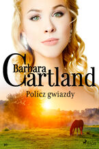 Okładka - Ponadczasowe historie miłosne Barbary Cartland. Policz gwiazdy - Ponadczasowe historie miłosne Barbary Cartland (#30) - Barbara Cartland