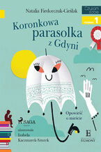 Okładka - I am reading - Czytam sobie. Koronkowa parasolka z Gdyni - Natalia Fiedorczuk-Cieślak