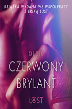 Okładka - LUST. Czerwony brylant - opowiadanie erotyczne - Olrik