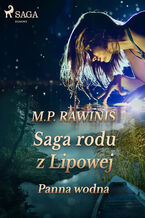 Okładka - Saga rodu z Lipowej. Saga rodu z Lipowej 32: Panna wodna - Marian Piotr Rawinis