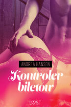 Okładka - LUST. Kontroler biletów - opowiadanie erotyczne - Andrea Hansen