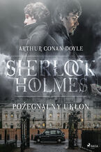 Okładka - Pożegnalny ukłon - Arthur Conan Doyle