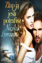 Okładka - LUST. Złap ją jeśli potrafisz - opowiadanie erotyczne - Nicolas Lemarin