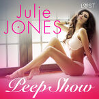 LUST. Peep Show - opowiadanie erotyczne