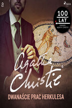 Okładka - Herkules Poirot. Dwanaście prac Herkulesa - Agatha Christie