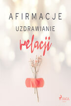 Okładka - Afirmacje. Afirmacje  Uzdrawianie relacji - - Maxx-Audio