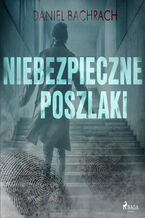 Okładka - Niebezpieczne poszlaki - Daniel Bachrach