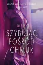 Okładka - LUST. Szybując pośród chmur - opowiadanie erotyczne - Olrik
