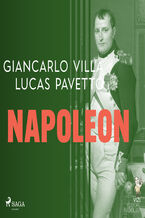 Okładka - Napoleon - Lucas Hugo Pavetto, Giancarlo Villa
