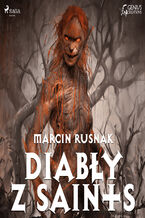 Okładka - Diabły z Saints - Marcin Rusnak