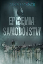 Okładka - Epidemia Samobójstw - Daniel Bachrach