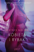 Okładka - LUST. Kobieta i rybak - opowiadanie erotyczne - Beatrice Nielsen
