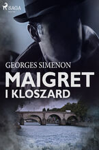 Okładka - Komisarz Maigret. Maigret i kloszard - Georges Simenon