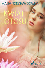 Okładka - Kwiat lotosu - Maria Rodziewiczówna