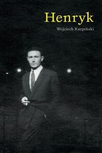 Okładka - Henryk - Wojciech Karpiński