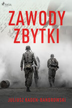Okładka - Zawody/Zbytki - Juliusz Kaden Bandrowski