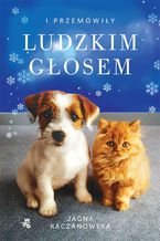 Okładka - I przemówiły ludzkim głosem - Jagna Kaczanowska
