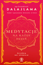 Okładka - Medytacje na każdy dzień. Ścieżka do spokoju - Jego Świątobliwość Dalajlama