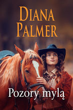 Okładka - Pozory mylą - Diana Palmer