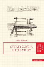 Okładka - Cytaty z życia i literatury - Lidia Burska