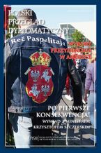 Okładka - Polski Przegląd Dyplomatyczny 4/2020 - Zbigniew Lewicki, Olaf Osica, Beata Górka-Winter, Damian Wnukowski, Michał Potocki, Lidia Gibadło, Maciej Pawłowski, Marcin Przychodniak, Bartosz Bieliszczuk, Paulina Jabczyńska, Anna Maria Dyner, Wojciech Lorenz, Piotr Długołęcki, Paweł Markiewicz, Paweł Król, Dariusz Mańka