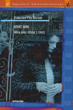 Okładka - Efekt lalki. Lalka jako obraz i rzecz - Radosław Filip Muniak