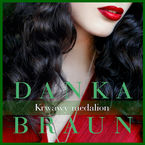 Okładka - Krwawy medalion - Danka Braun