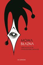 Okładka - Mowa błazna - Os Guinness