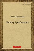 Okładka - Kultury i porównania - Beata Szymańska