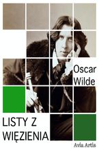 Okładka - Listy z więzienia (do Roberta Ross\'a) - Oscar Wilde