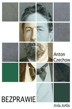 Okładka - Bezprawie - Anton Czechow