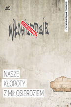 Okładka - Nasze kłopoty z miłosierdziem - Dariusz Piórkowski SJ