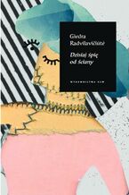 Okładka - Dzisiaj śpię od ściany - Giedra Radvilavičiute