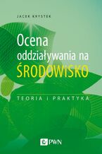 Okładka - Ocena oddziaływania na środowisko - Jacek Krystek