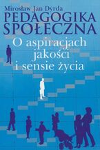 Okładka - Pedagogika społeczna - Mirosław Jan Dyrda