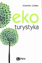 Okładka - Ekoturystyka - Dominika Zaręba