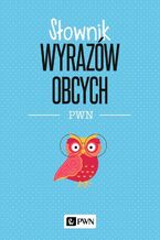 Okładka - Słownik wyrazów obcych PWN - Lidia Wiśniakowska