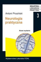 Okładka - Neurologia praktyczna - Antoni Prusiński