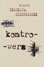 Okładka - Kontro-wers - Romana Cegielna-Szczuraszek