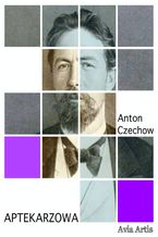 Okładka - Aptekarzowa - Anton Czechow