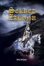 Okładka - Sekret Zakonu - Kris McCoin