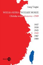 Okładka - Wielka rzeka, wielkie morze - Yingtai Lung