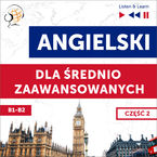 Okładka - Angielski dla średnio zaawansowanych. Część 2 (Lekcje 14-26) - Dorota Guzik