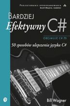 Okładka - Bardziej efektywny C# - Wagner Bill