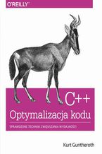 Okładka - C++ Optymalizacja kodu - Kurt Guntheroth