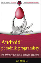 Okładka - Android Poradnik programisty. 93 przepisy tworzenia dobrych aplikacji - Wei-Meng Lee