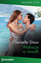 Okładka - Wakacje w Amalfi - Chantelle Shaw