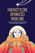 Okładka - Fantastyczne opowieści wigilijne - Piotr Gociek