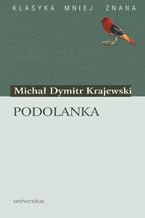 Okładka - Podolanka wychowana w stanie natury życie i przypadki swoje opisująca - Michał Dymitr Krajewski