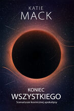 Okładka - Koniec wszystkiego - Katie Mack